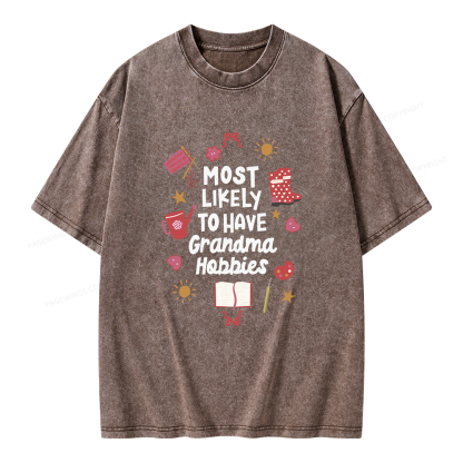 Pagewings Most Likely To Have Grandma Hobbies Unisex Washed T-shirt