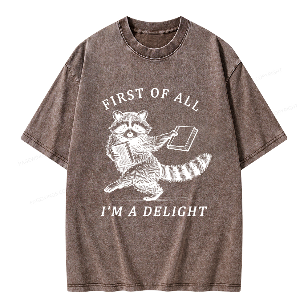 Pagewings First of All I'm A Delight Unisex Washed T-shirt
