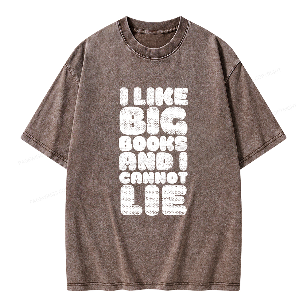 Pagewings I Like Big Books And I Cannot Lie Unisex Washed T-shirt