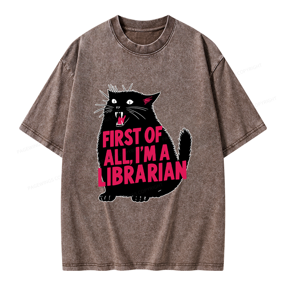 Pagewings First of All I'm a Librarian Unisex Washed T-shirt