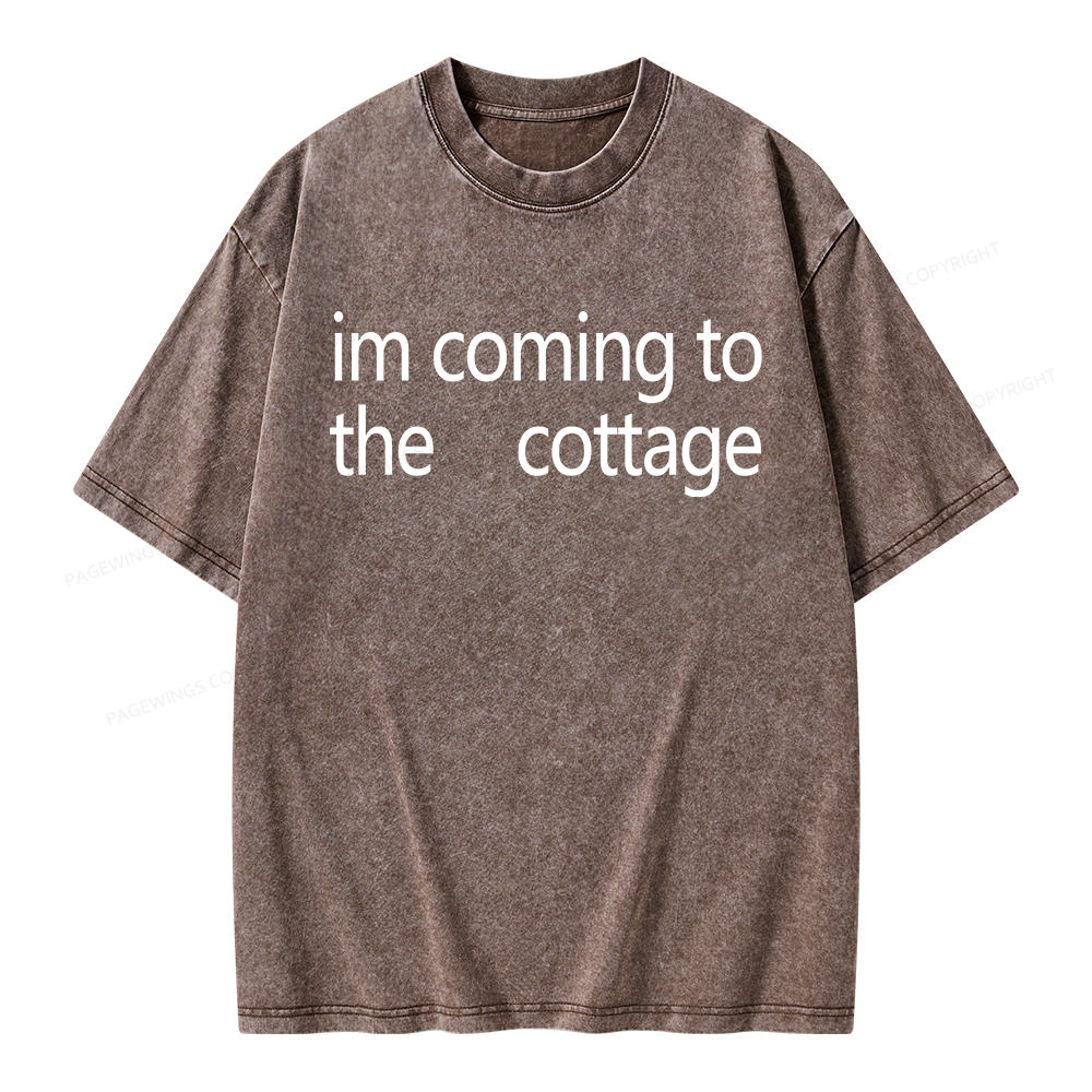 Pagewings Im Coming To The Cottage Unisex Washed T-shirt