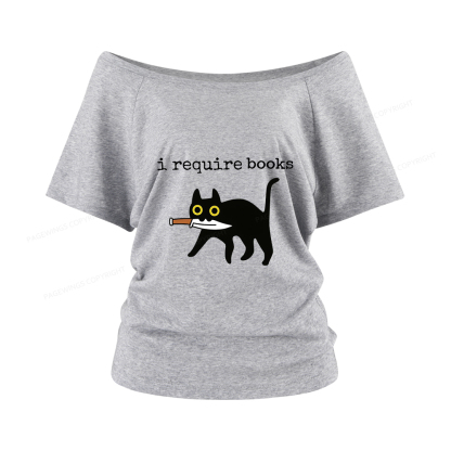 Pagewings I Require Books Women Off Shoulder T-shirts