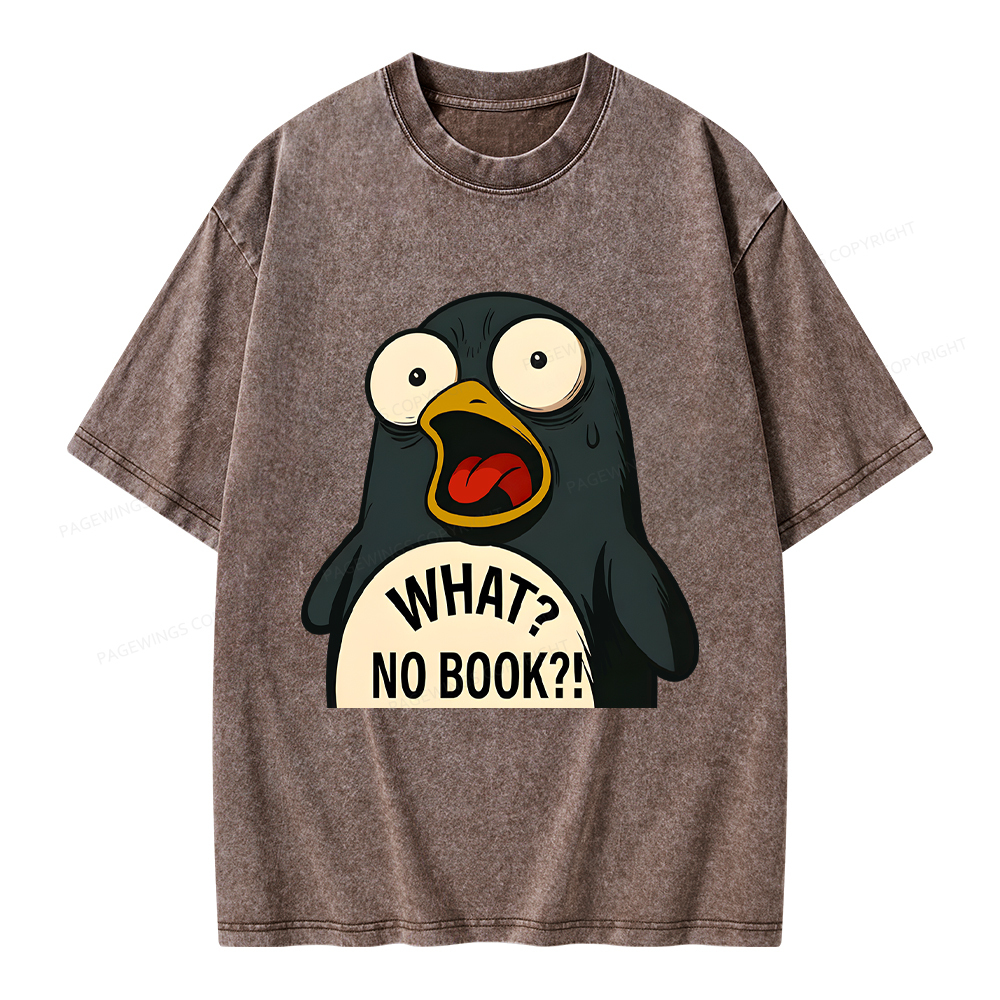 Pagewings What No Book Unisex Washed T-shirt
