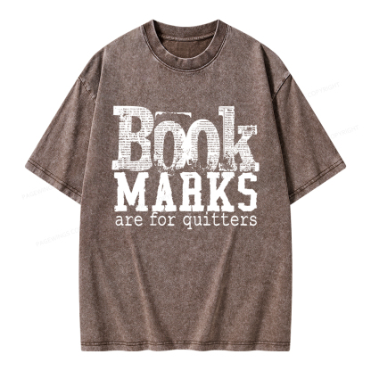 Pagewings Book Marks Are For Quitters Unisex Washed T-shirt