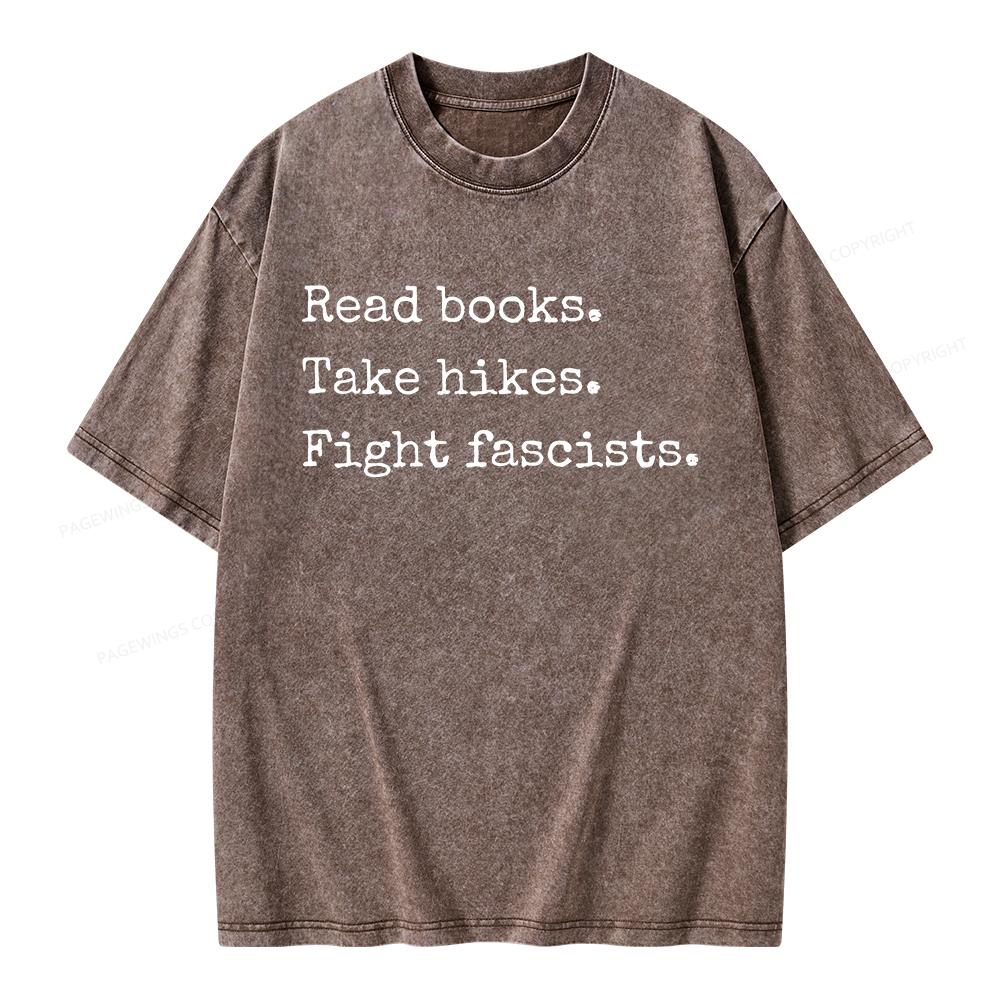 Pagewings Read Books Take Hikes Fight Fascists Unisex Washed T-shirt