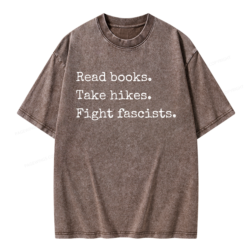 Pagewings Read Books Take Hikes Fight Fascists Unisex Washed T-shirt