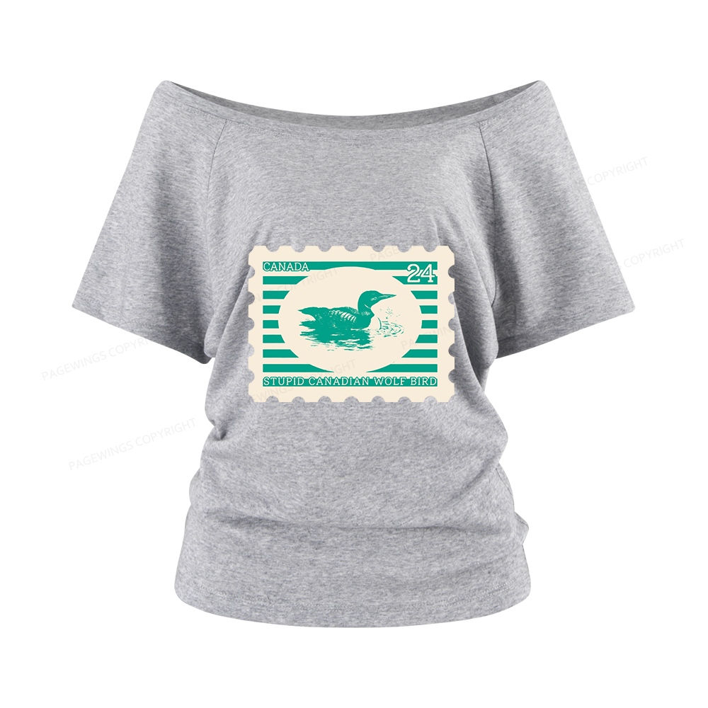 Pagewings Stupid Canadian Wolf Bird Women Off Shoulder T-shirts