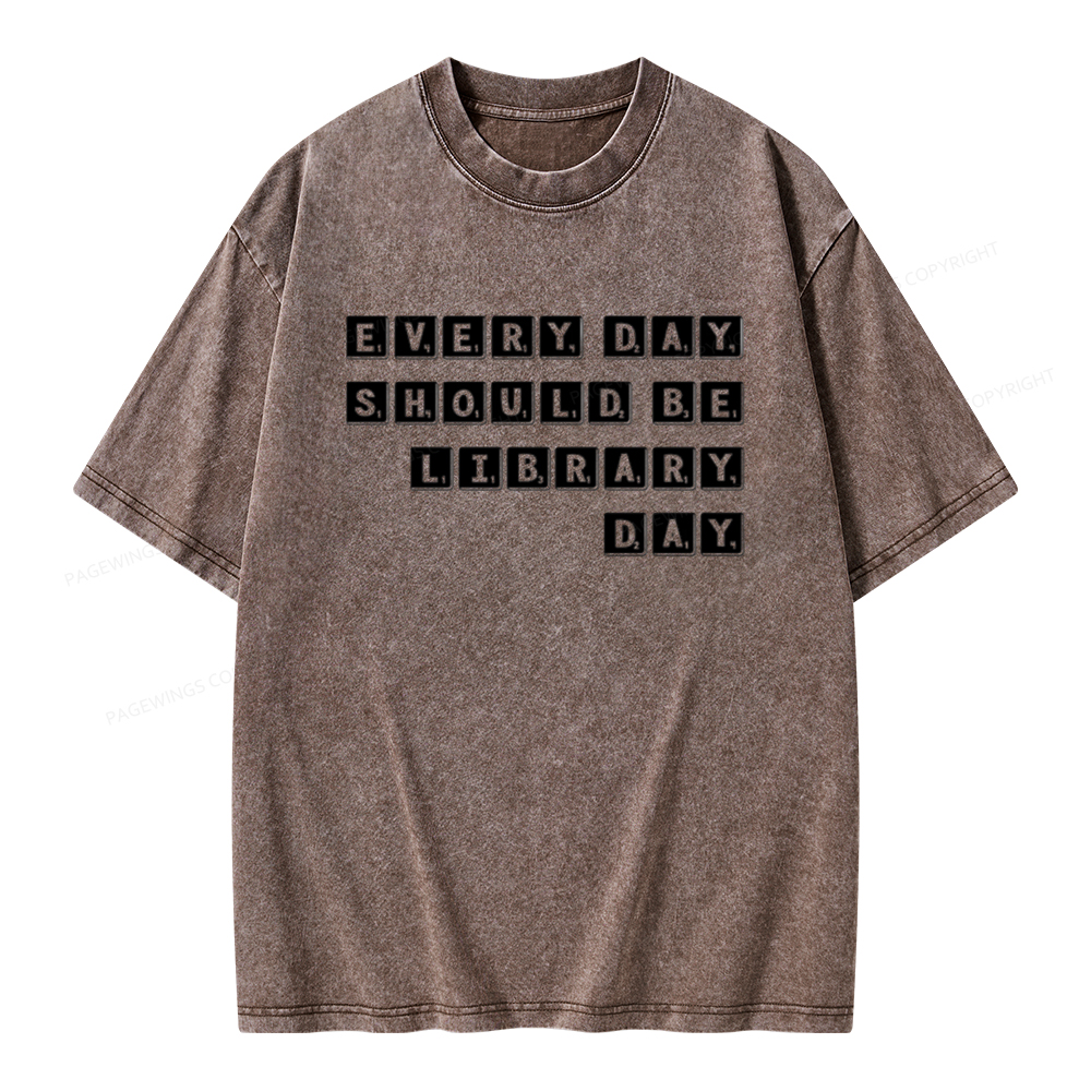 Pagewings Every Day Should be Library Day Unisex Washed T-shirt