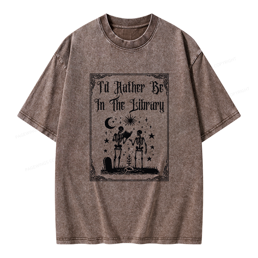 Pagewings I d Rather Be In The Library Unisex Washed T-shirt