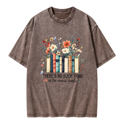 Pagewings There Is No Such Thing As Too Many Books Unisex Washed T-shirt