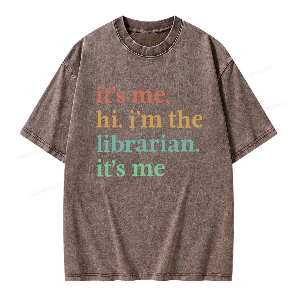 Pagewings It's Me Hi I'm The Librarian It's Me Unisex Washed T-shirt