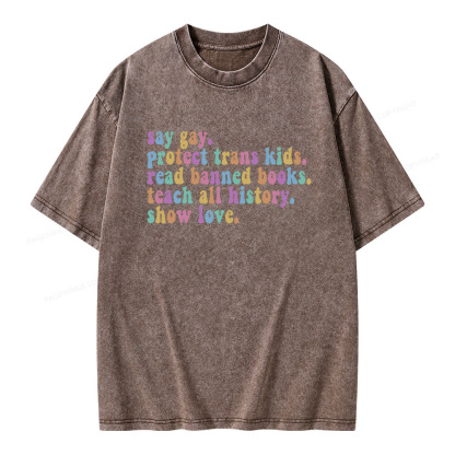 Pagewings Protect Trans Kids Teach All History Show Love Unisex Washed T-shirt