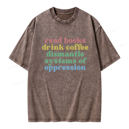 Pagewings Read Coffee Dismantle Oppression Unisex Washed T-shirt