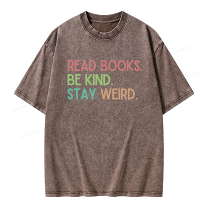 Pagewings Read Books Be Kind Stay Weird Unisex Washed T-shirt
