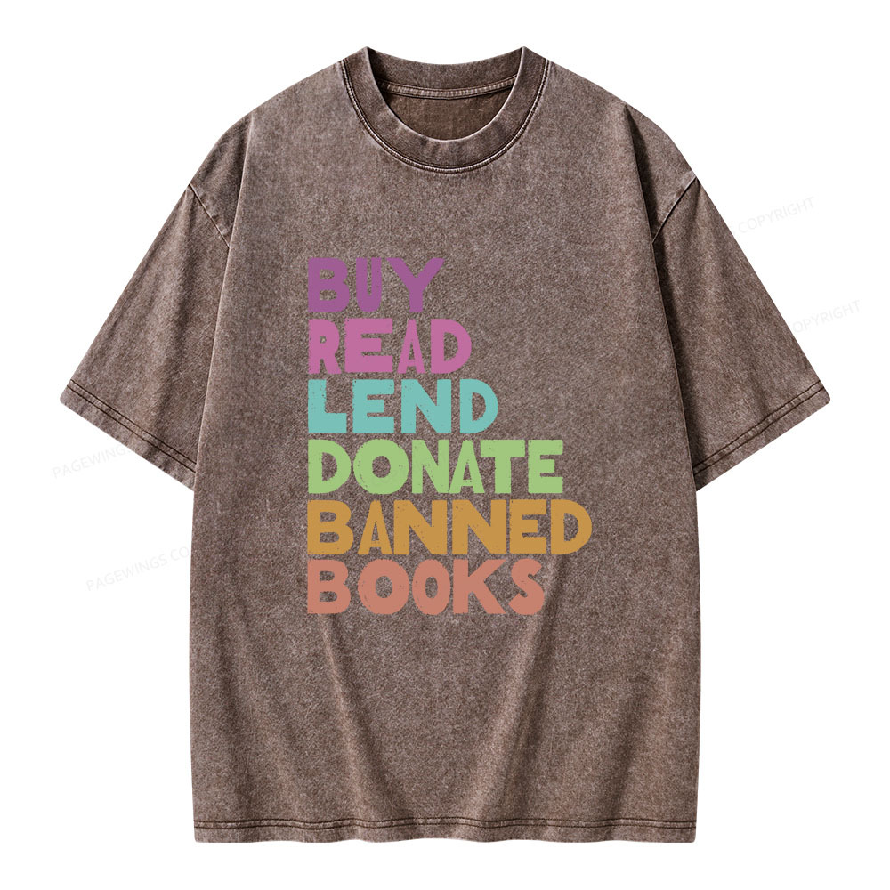 Pagewings Buy Read Lend Donate Banned Books Unisex Washed T-shirt