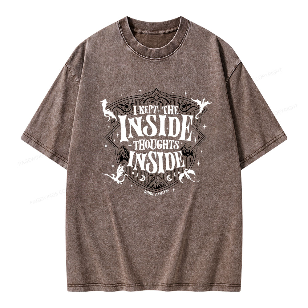 Pagewings I Kept The Inside Thoughts Inside Unisex Washed T-shirt