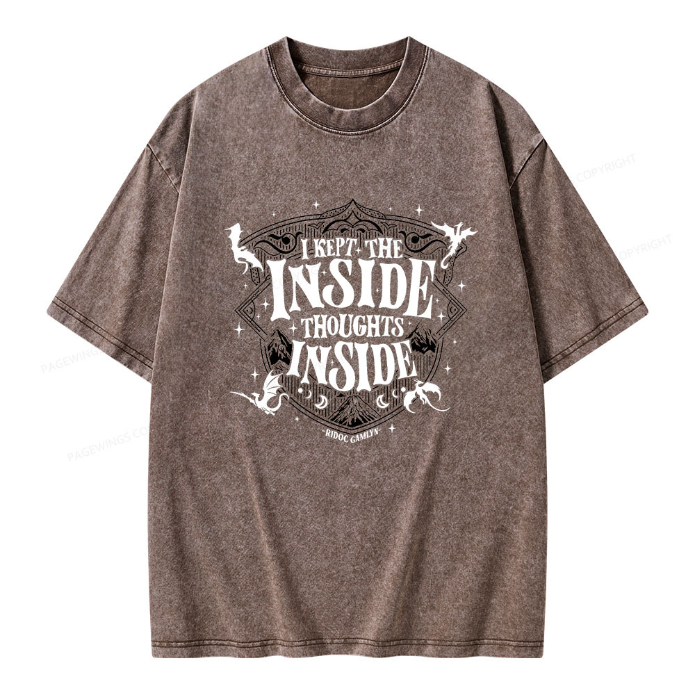 Pagewings I Kept The Inside Thoughts Inside Unisex Washed T-shirt