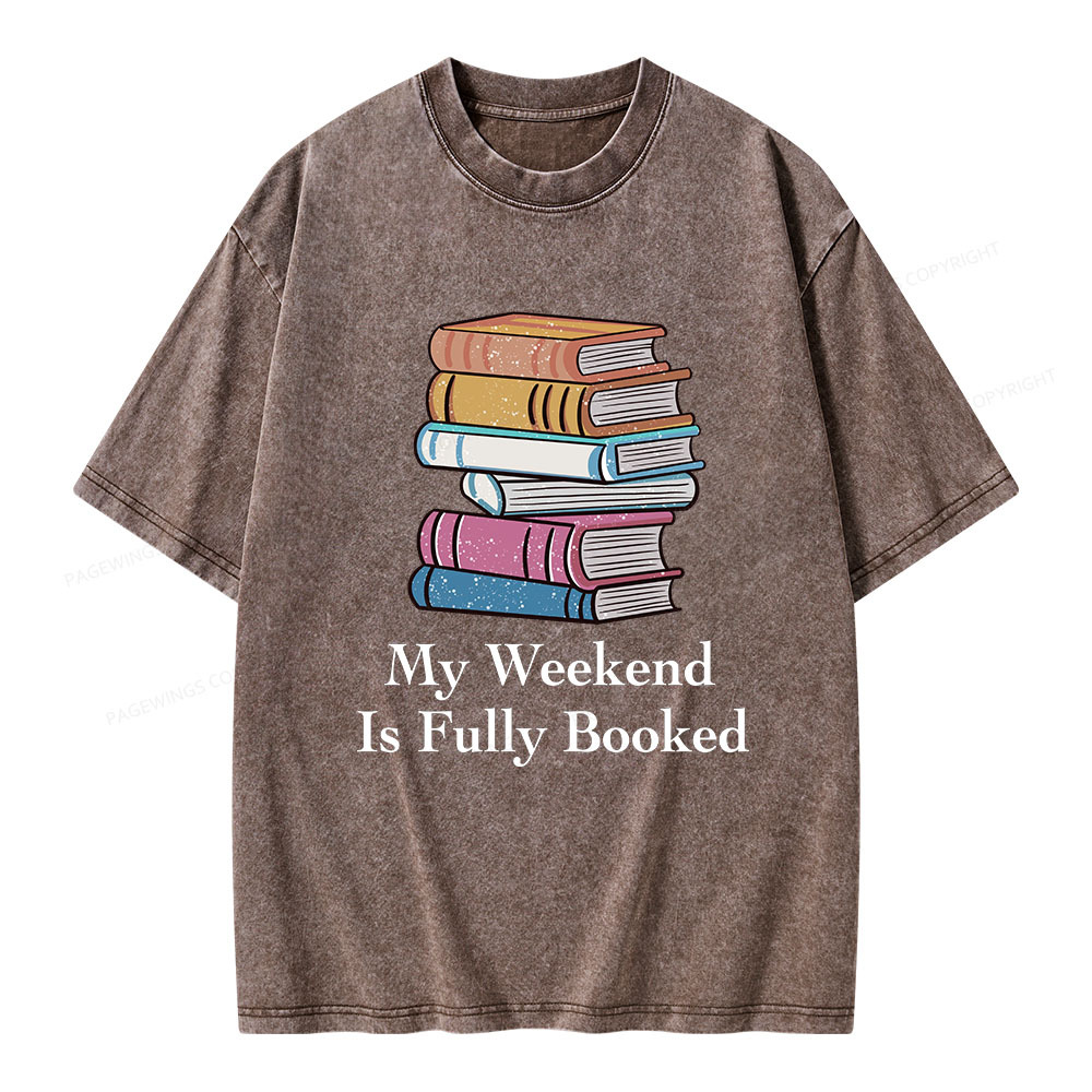 Pagewings My Weekend is Fully Booked Unisex Washed T-shirt