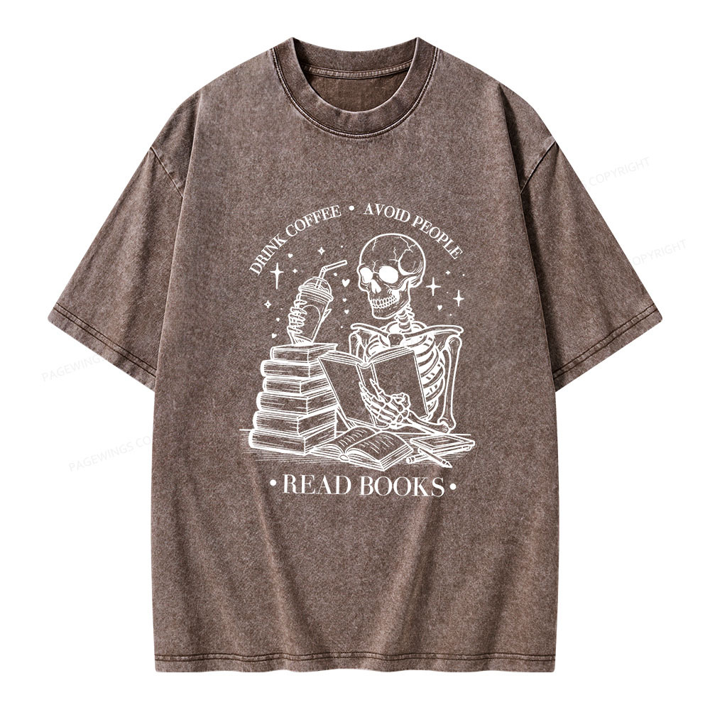 Pagewings Drink Coffee Avoid People Read Books Unisex Washed T-shirt