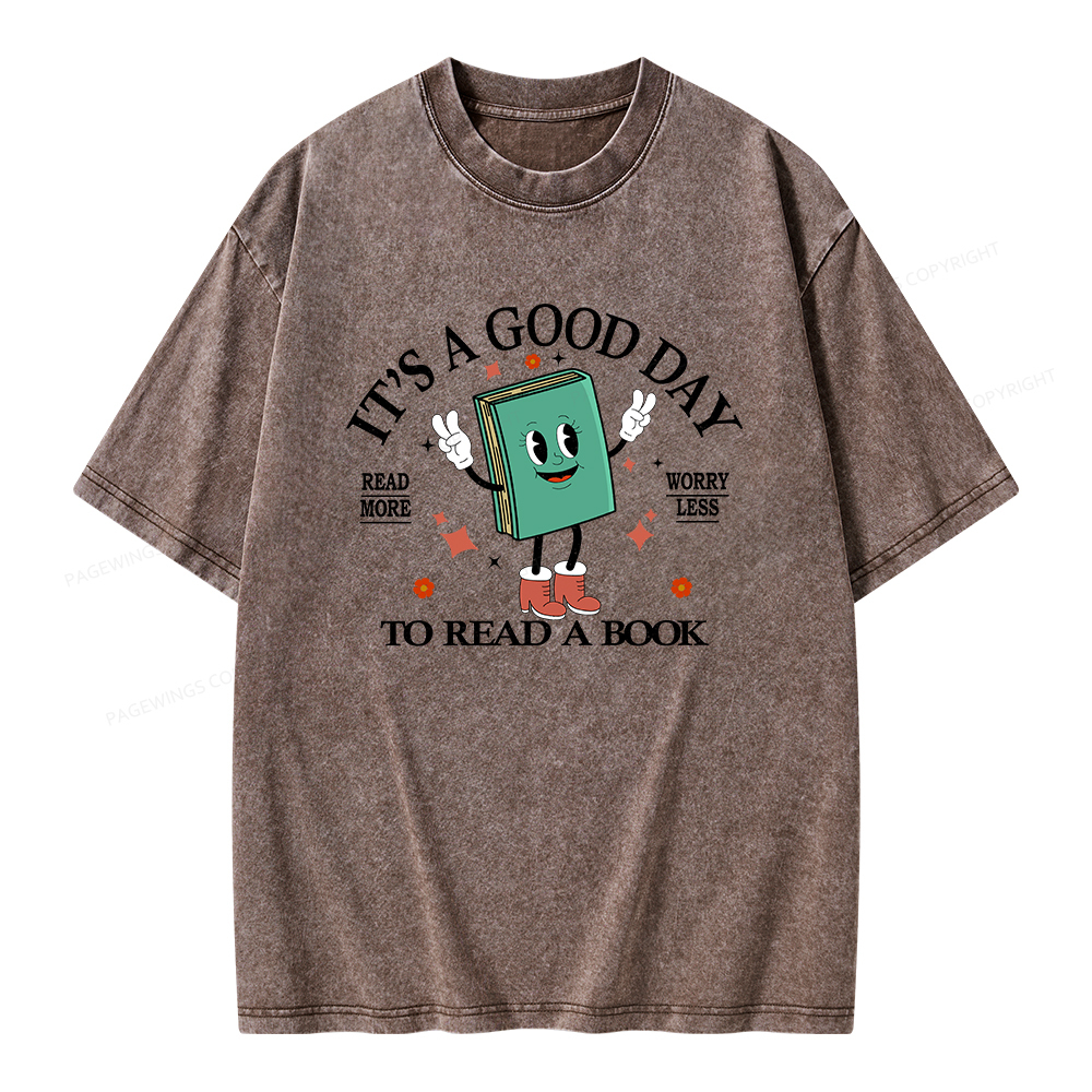 Pagewings Its A Good Day To Read A Book Unisex Washed T-shirt