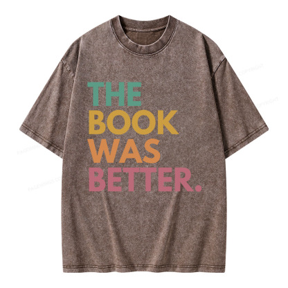 Pagewings The Book Was Better Unisex Washed T-shirt