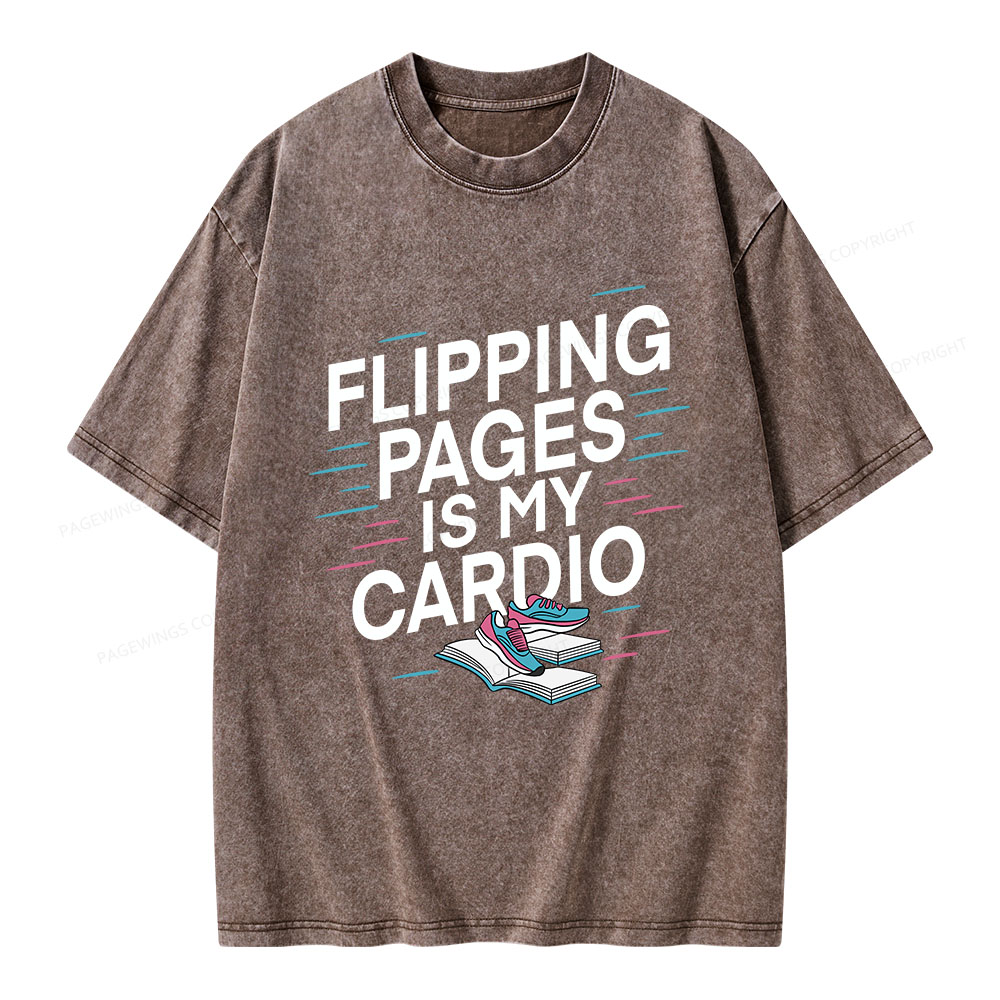 Pagewings Flipping Pages Is My Cardio Unisex Washed T-shirt