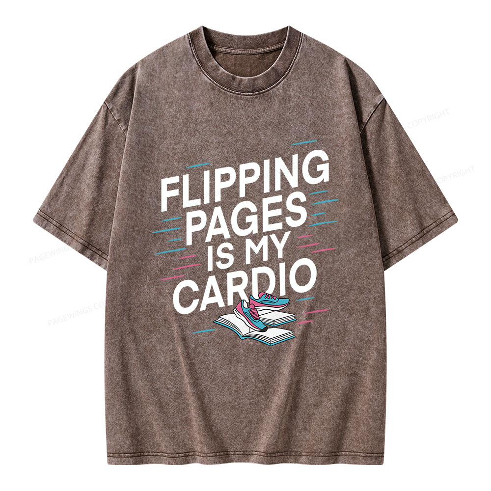 Pagewings Flipping Pages Is My Cardio Unisex Washed T-shirt