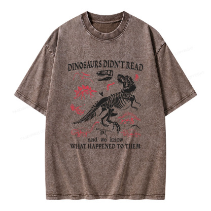 Pagewings Dinosaurs Did Not Read Unisex Washed T-shirt
