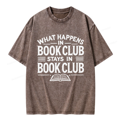 Pagewings What Happens In Book Club Stays In Book Club Unisex Washed T-shirt