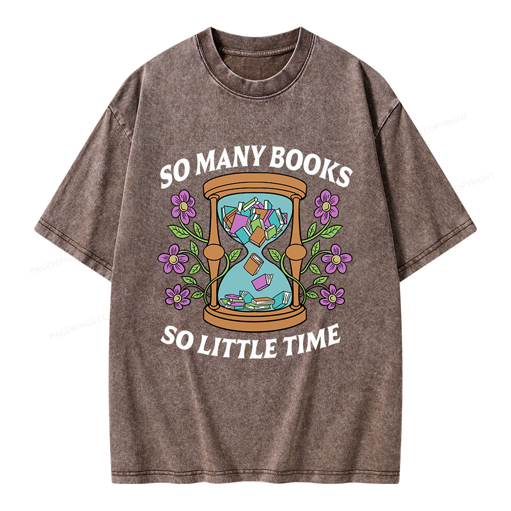 Pagewings So Many Books So Little Time Unisex Washed T-shirt