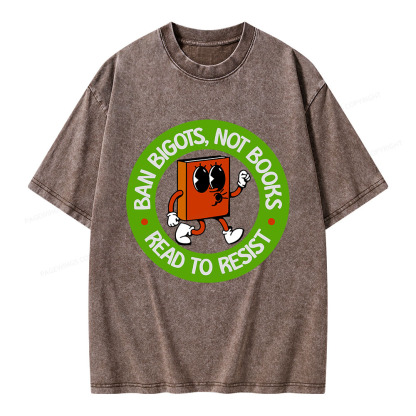 Pagewings Ban Bigots Not Books Read To Resist Unisex Washed T-shirt