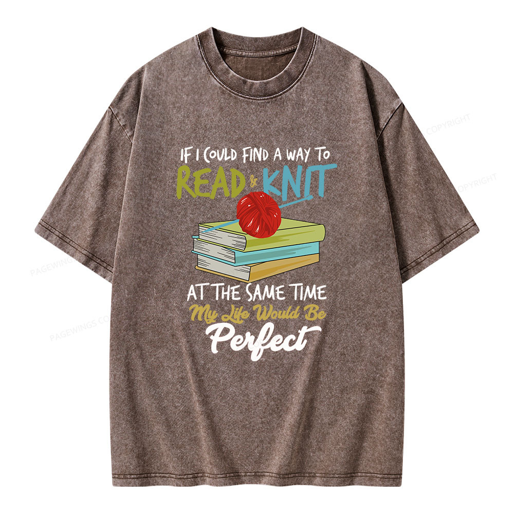 Pagewings Read And Knit At The Same Time Unisex Washed T-shirt