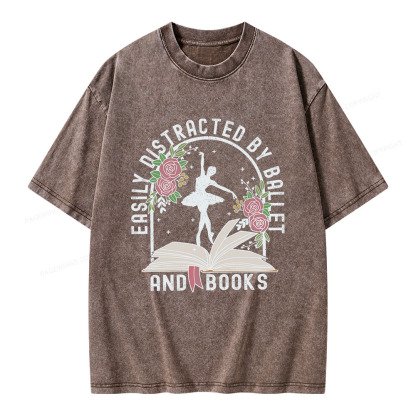 Pagewings Easily Distracted By Ballet And Books Unisex Washed T-shirt