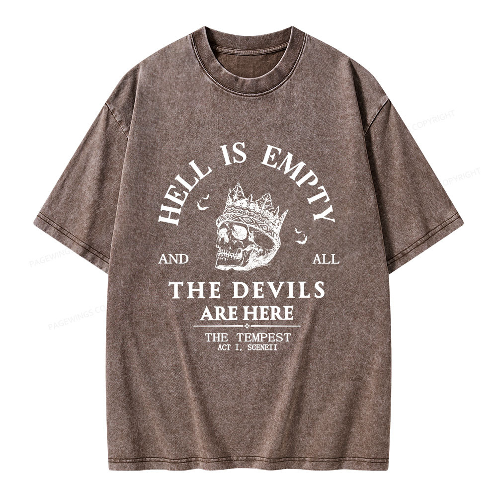Pagewings Hell Is Empty And All The Devils Are Here Unisex Washed T-shirt