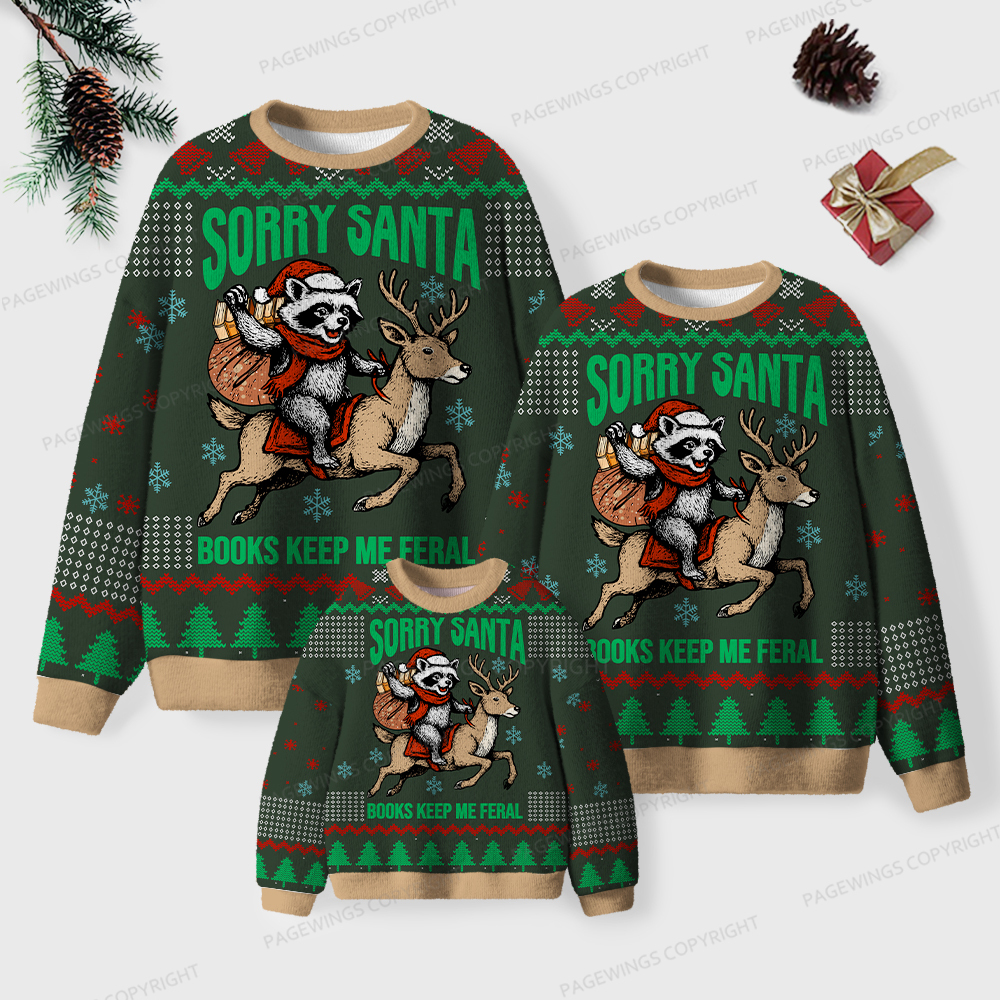 Pagewings Sorry Santa Books Keep Me Feral Unisex Ugly Knit Sweatshirt
