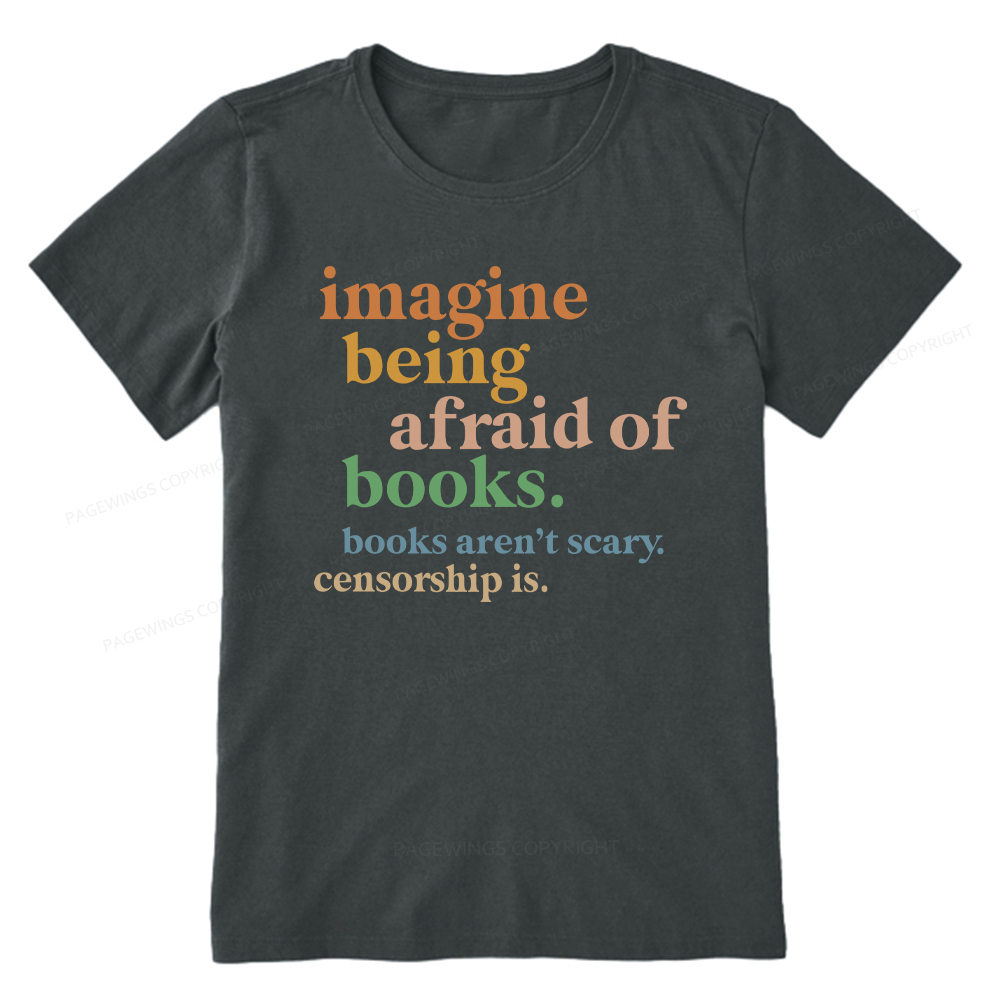 Pagewings Imagine Being Afraid Of Books Unisex Classic T-shirt