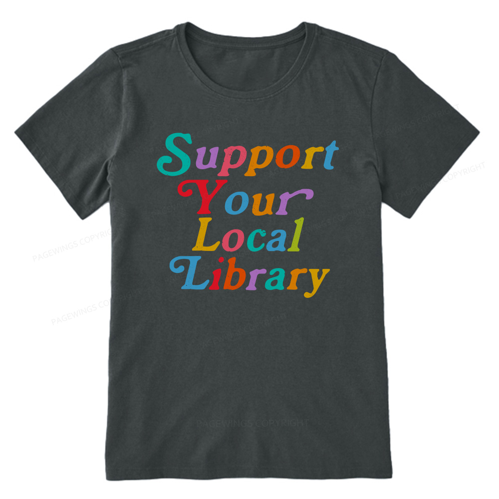 Pagewings Support Your Local Library Unisex Classic T-shirt