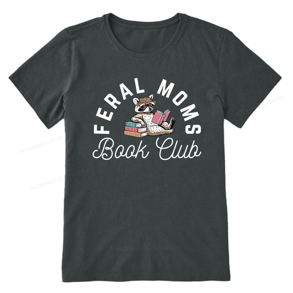 Pagewings Feral Moms Book Club Unisex Classic T-shirt
