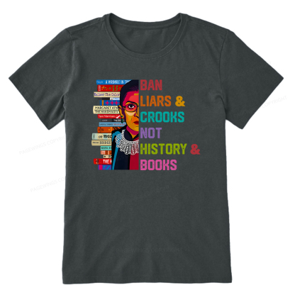 Pagewings Ban Liars and Crooks Not History and Books Unisex Classic T-shirt