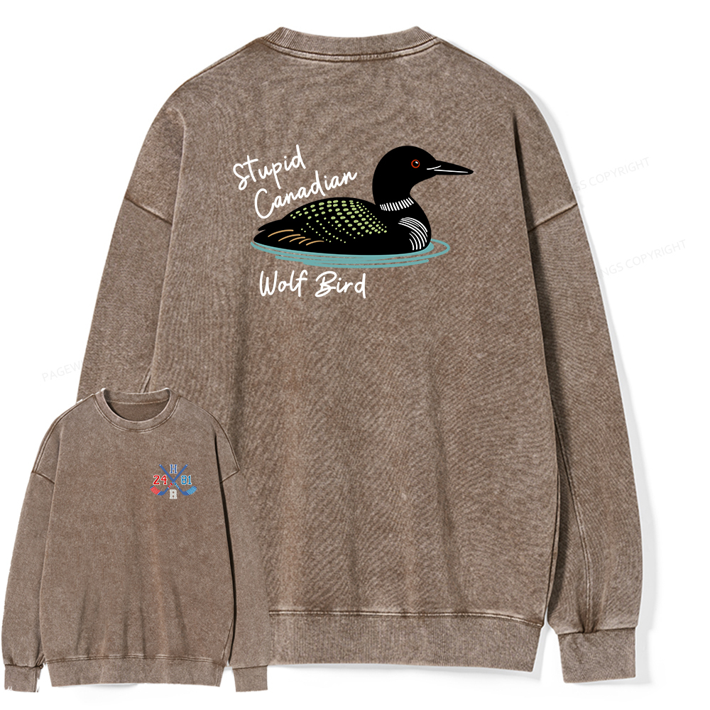 Pagewings Stupid Canadian Wolf Bird Unisex Washed Sweatshirt