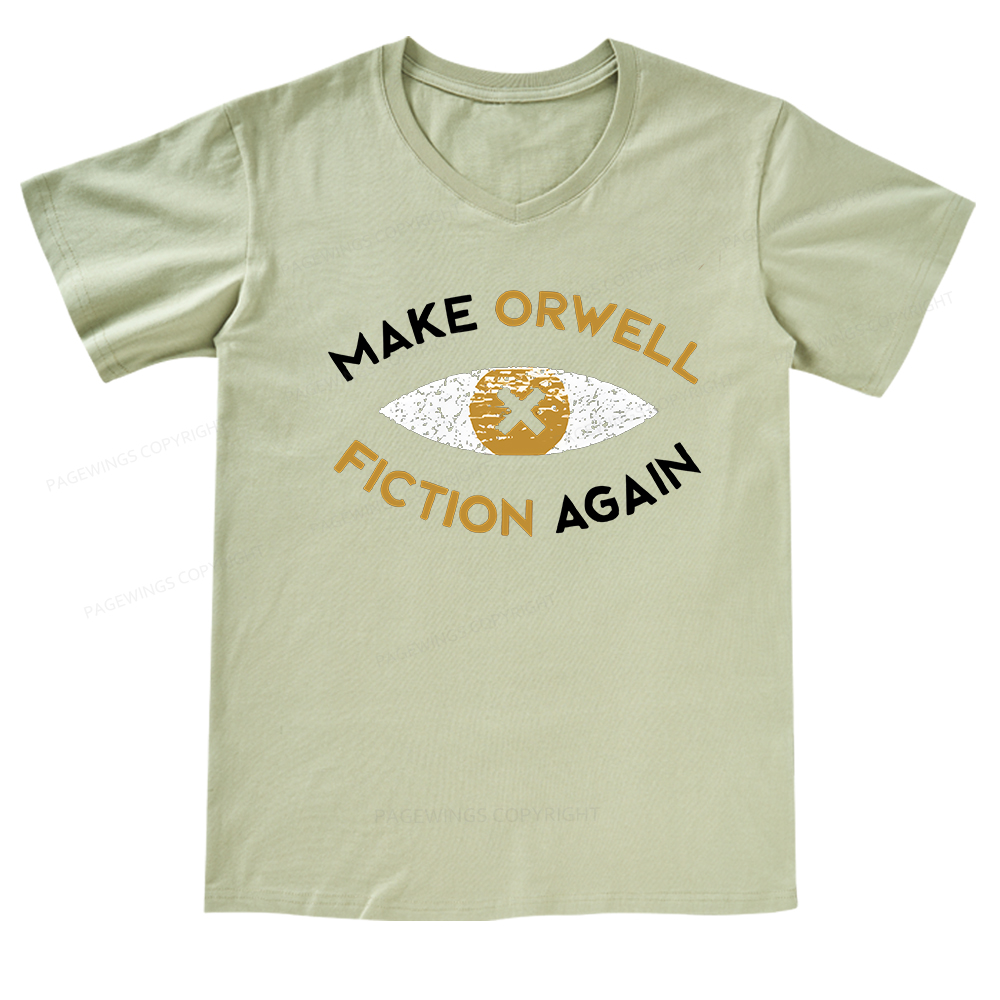 Pagewings Make Orwell Fiction Again - Dystopian Literature Philosophy V-neck T-shirt 