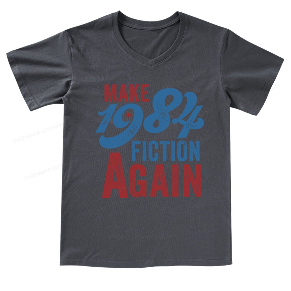 Pagewings Make 1984 Fiction Again Solid and Distressed V-neck T-shirt