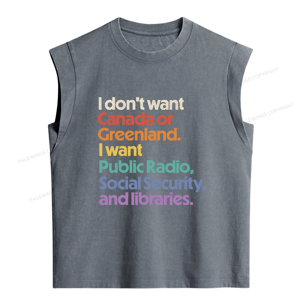 Pagewing I Don't Want Canada Or Greenland Essential  Women's Washed Tank Top