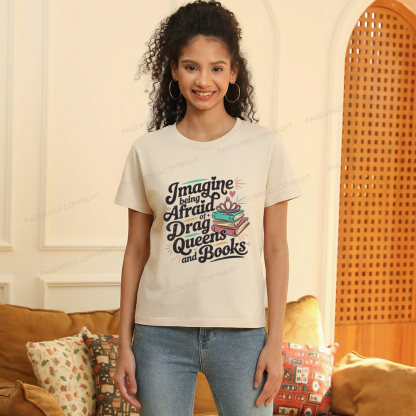Pagewings Imagine Being Afraid Of Drag Queens And Books Women's Washed T-shirt