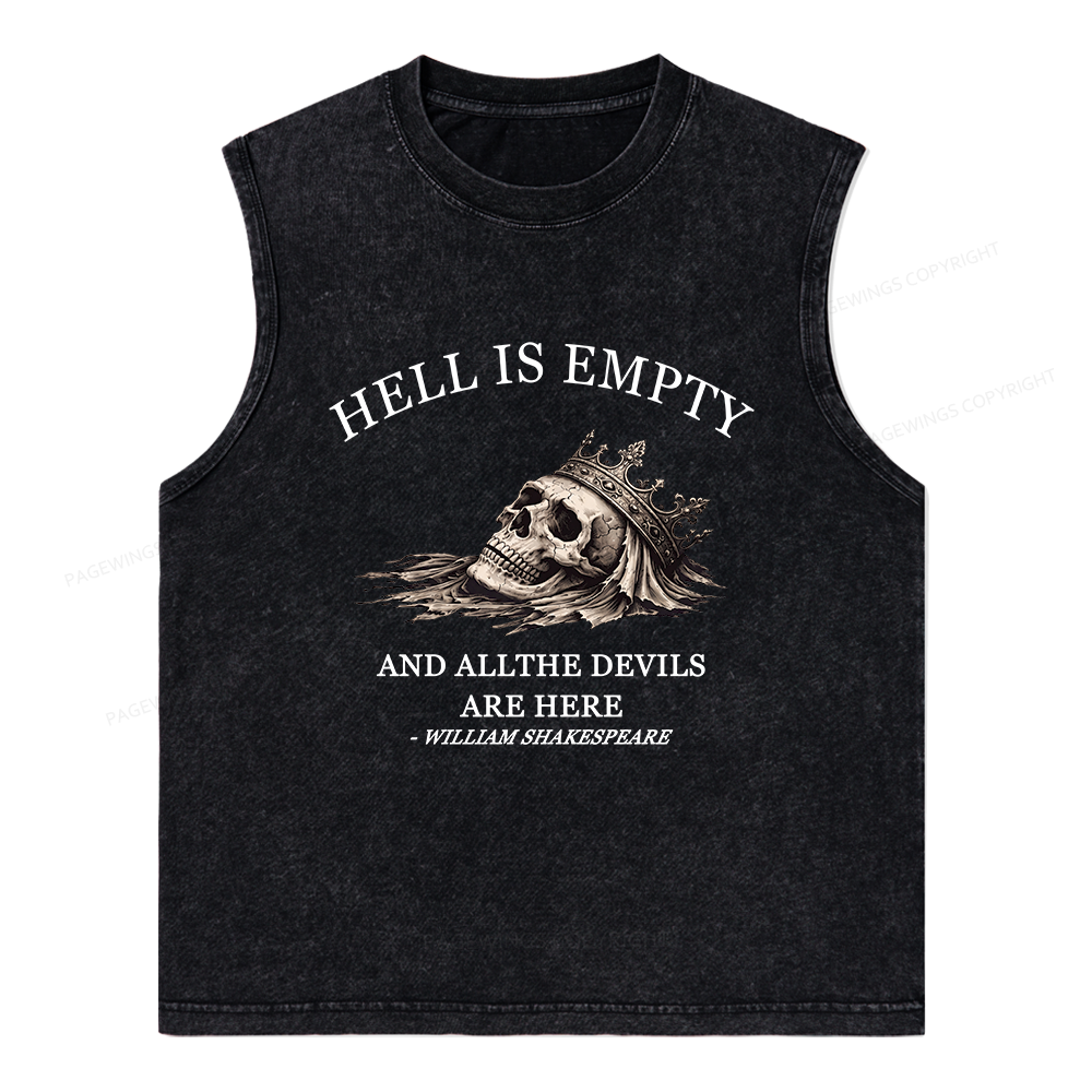 Pagewing Hell Is Empty And All The Devils Are Here Unisex Washed Tank Top