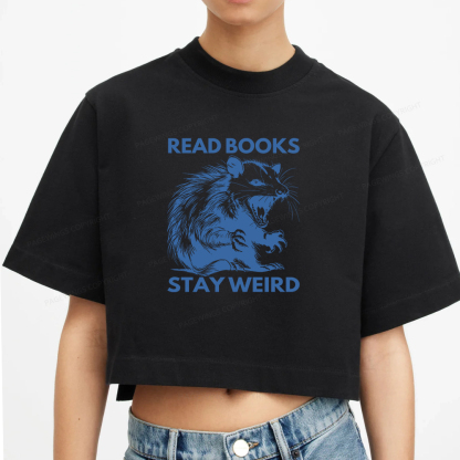 Pagewings Read Books Stay Weird Women Crop Tops