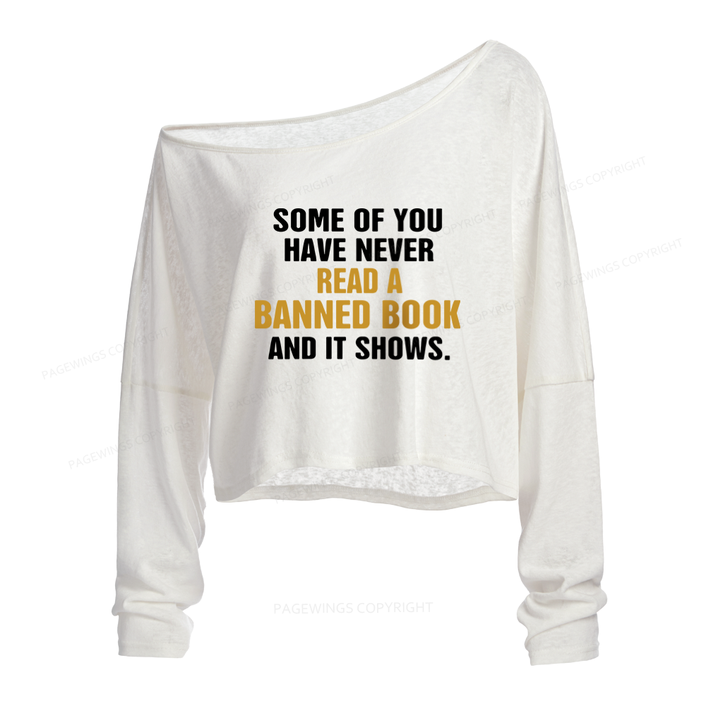 Pagewings Read Banned Books Slouchy Long Sleeve Off Shoulder T-shirt