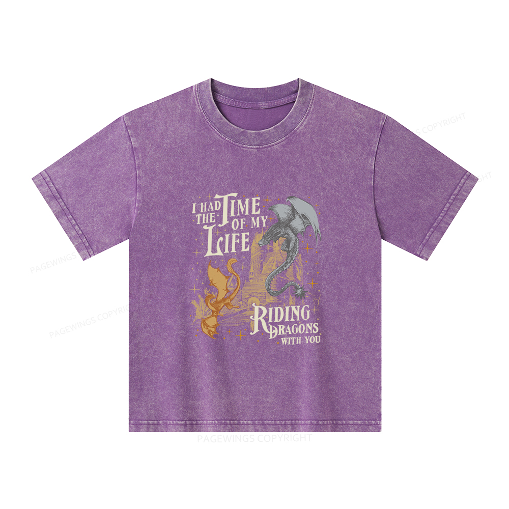 Pagewings I Had The Time Of My Life Riding Dragons With You Unisex Kids Washed T-shirt