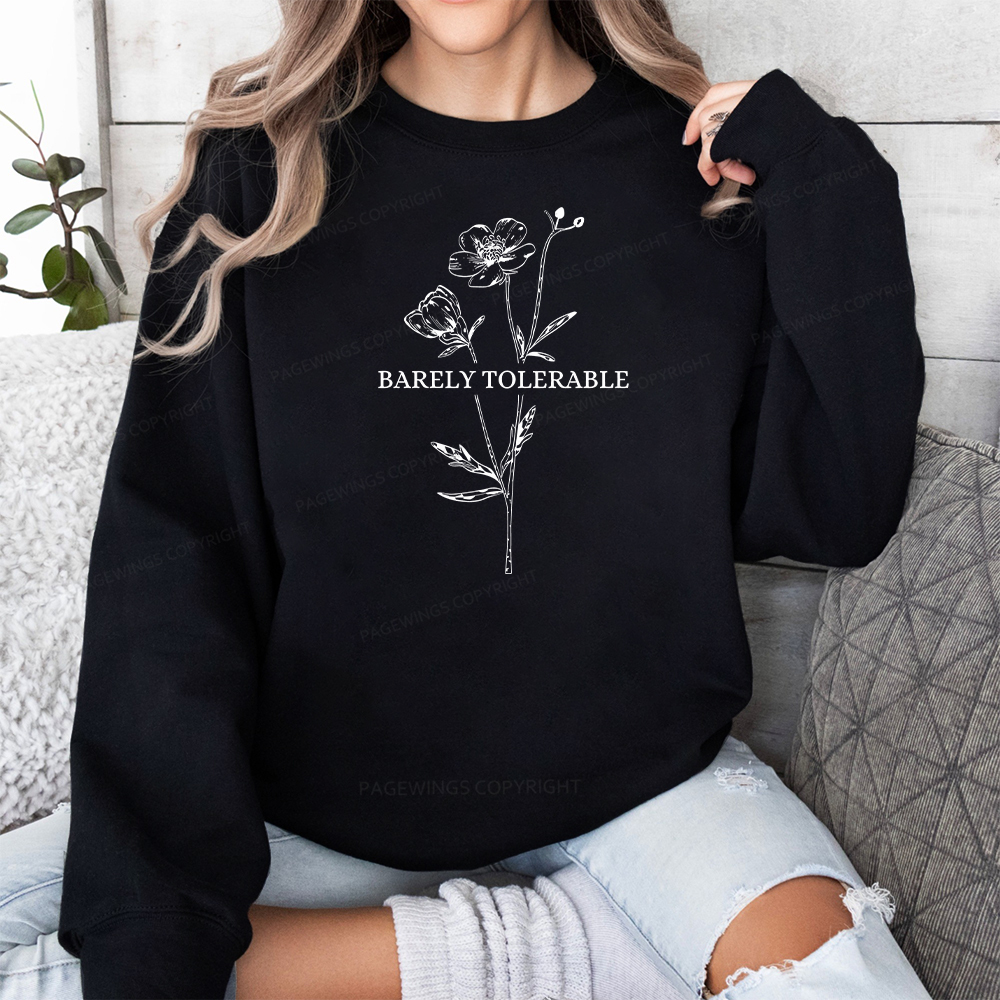 Pagewings Barely Tolerable Unisex Classic Sweatshirt