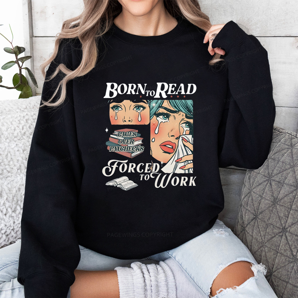 Pagewings Born To Read Bookish Unisex Classic Sweatshirt